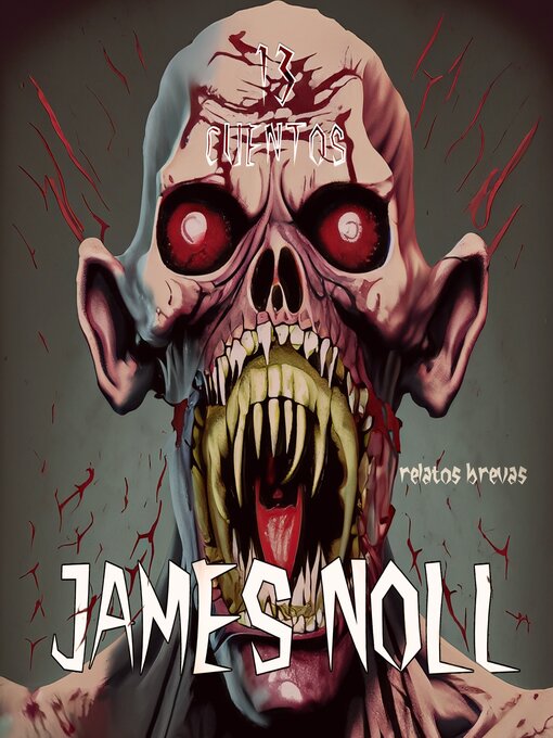 Title details for 13 Cuentos by James Noll - Available